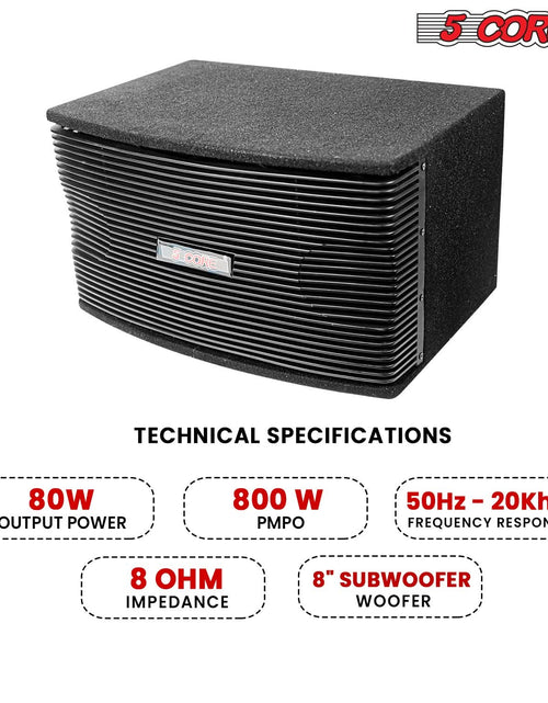 Load image into Gallery viewer, 5Core 8 Inch Car Subwoofer Box Black 800W Peak 8 Ohm Vented Trunk Speaker Sub Woofer
